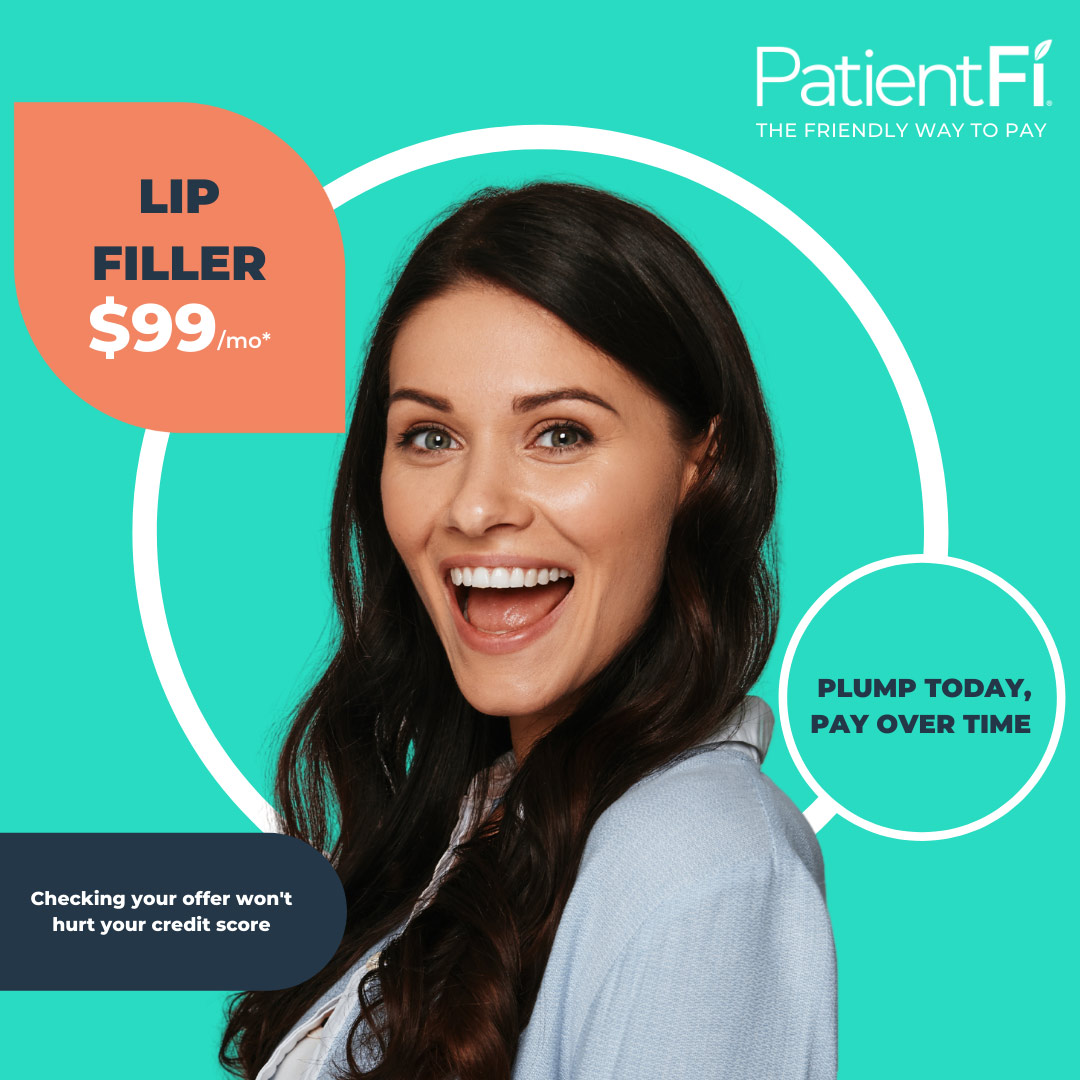 test PatientFi - The Friendly Way to Pay - Lip Filler - $99/mo* - Plump Today, Pay Over Time - Checking your offer won't hurt your credit score